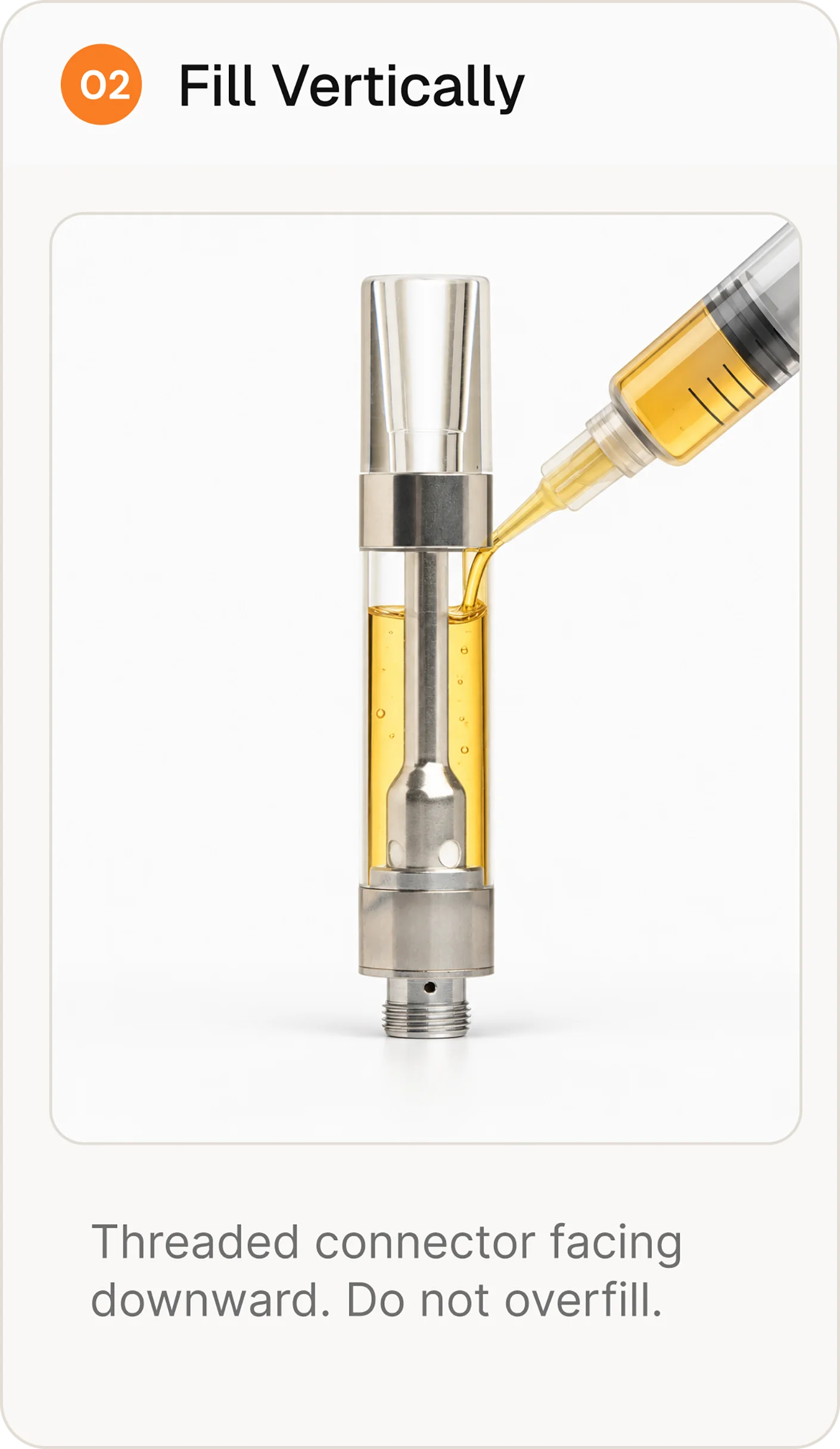 Fill Carefully. Keep the Airway Clear.